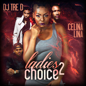 LADIES CHOICE 2 HOSTED BY CELINA LINA